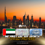 IMF Raises UAE Growth Forecast Amid Strong Non-Oil Sector Performance